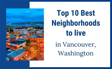 Top 10 Best Neighborhoods To Live In Vancouver Washington Living In