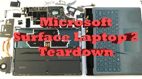 Microsoft Surface Laptop 2 Full Disassembly Teardown Guide Youtube