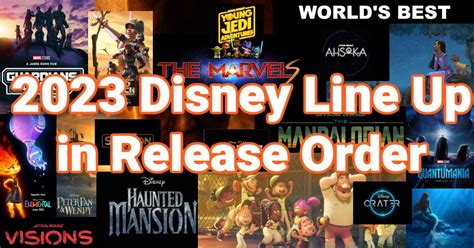 2023 Disney Movie Line Up In Release Date Order And New Shows