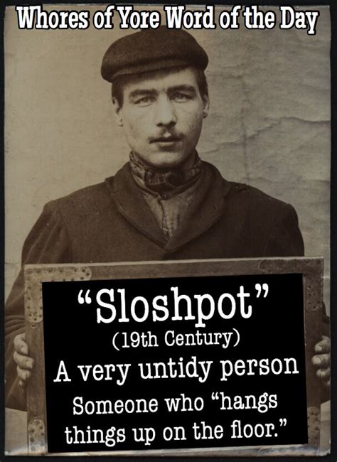 Whores Of Yore On Twitter Word Of The Day Sloshpot