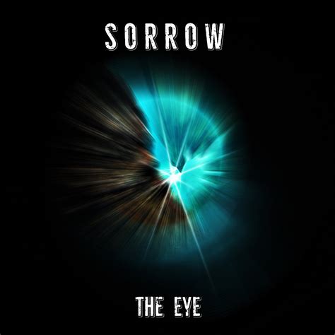 The Eye Sorrow