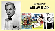 William Holden Top 10 Movies of William Holden| Best 10 Movies of ...