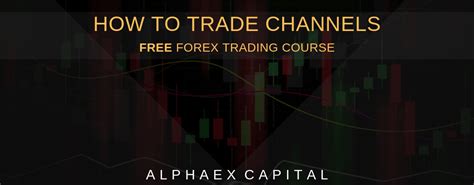 How To Trade Channels The Ultimate Guide For 2020
