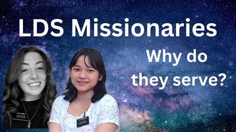 Lds Missionaries Why Do They Do It Youtube