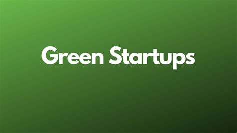 What Is A Green Startup