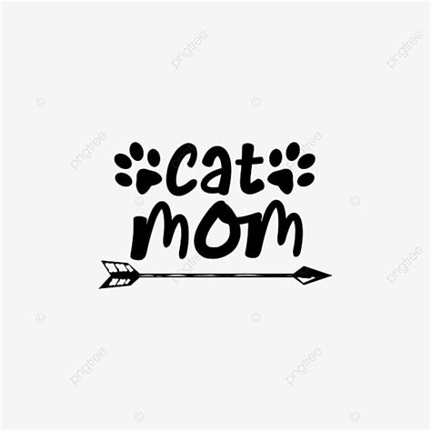 Lettering Typography Quotes Vector Hd Images Cat Mom Quote Lettering