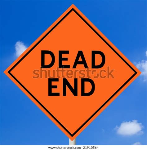 Dead End Road Sign Stock Photo 21910564 Shutterstock