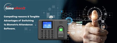 Reasons And Advantages Of Switching To Advanced Biometric Attendance Software