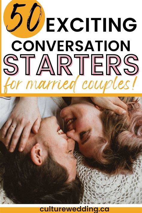 50 exciting and fun conversation starters for married couples