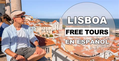 Free Tours Por Lisboa En Espa Ol Viviendo De Viaje