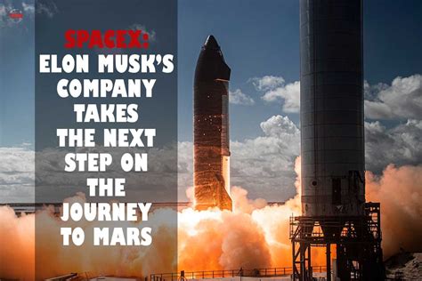 Spacex Elon Musks Company Takes The Next Step On The Journey To Mars