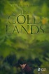 The Cold Lands | Film, Trailer, Kritik