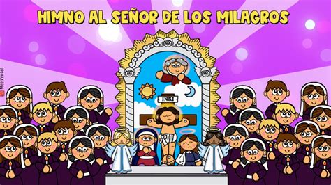 Himno Al Señor De Los Milagros Para Niños Con Letra