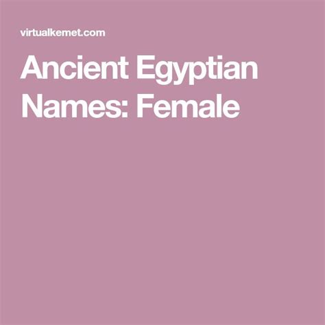 ancient egyptian names female egyptian names egyptian ancient egyptian