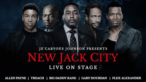 New Jack City Live Urban Theater Experience Plays The National