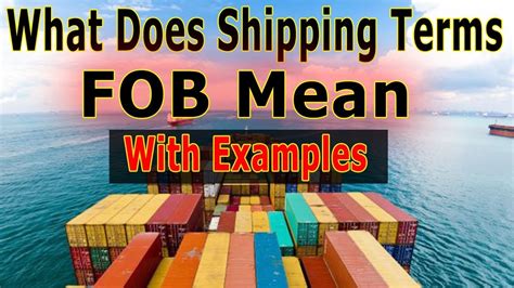 What Does Shipping Terms Fob Incoterms Mean With Examples What Is