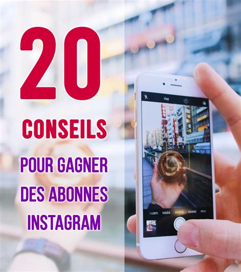 2022 Comment Gagner Des Abonnés Sur Instagram 20 Conseils Pour