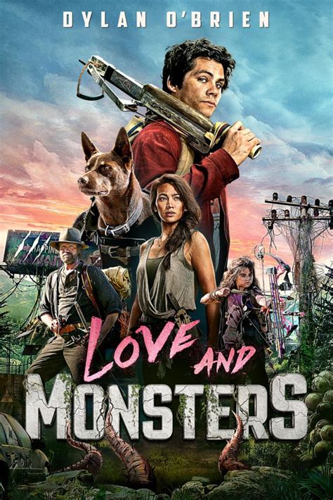 Check Out The New Poster For Dylan Obriens “love And Monster” Beautifulballad