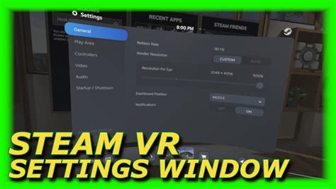 Steam Vr New Settings Window Location Youtube
