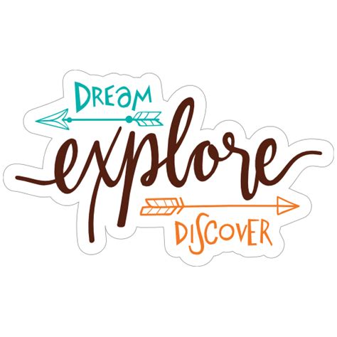 Dream Explore Discover Sticker