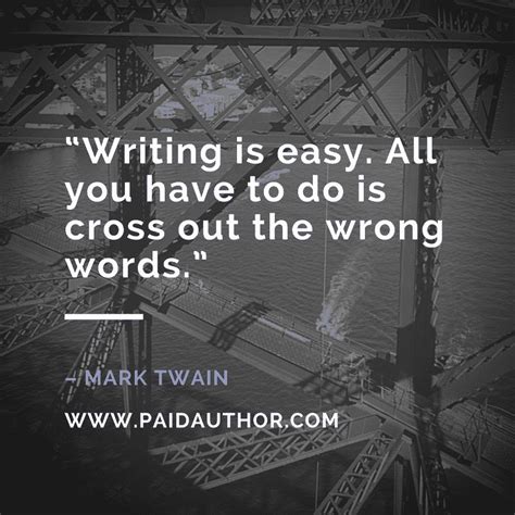 Top 100 Best Author Quotes On Writing Paid Author