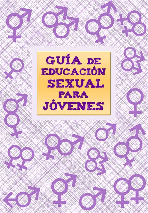 Guía De Educación Sexual Para Jóvenes Educación Sexual Sida Studi