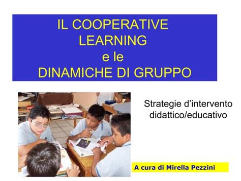 Cooperative Learning E Dinamiche Di Gruppo Ppt