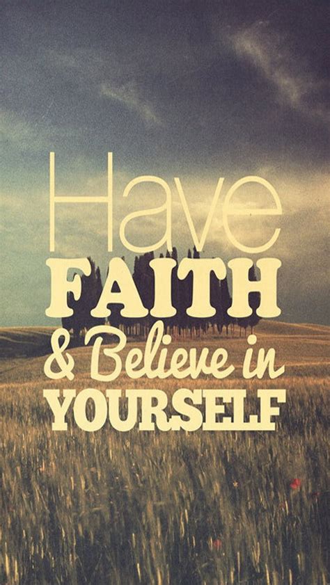 Download Have Faith And Believe In Yourself 640 X 1136