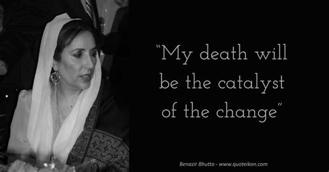 21 Of The Best Quotes By Benazir Bhutto Quoteikon