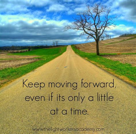 Quote Keep Moving Forward My Life Pinterest