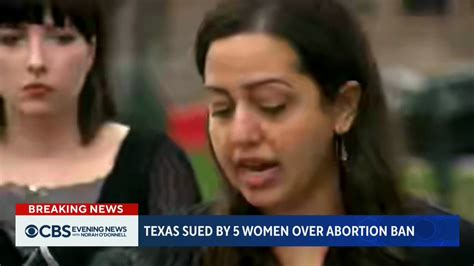 Cbs Evening News On Twitter Five Texas Women Are Suing The State After They Claim They Were