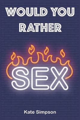 Would Your Rather Sexy Quiz And Games For Adults Sexy Version Funny