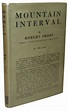 Mountain Interval - Robert Frost - First Edition