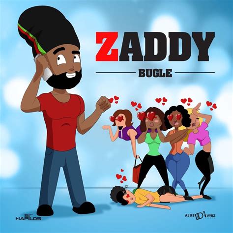 Zaddy Single By Bugle Affiliate Bugle Music Single