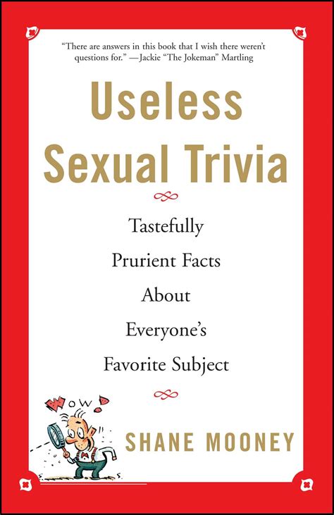 Useless Sexual Trivia Book By Shane Mooney Official Publisher Page Simon And Schuster Canada
