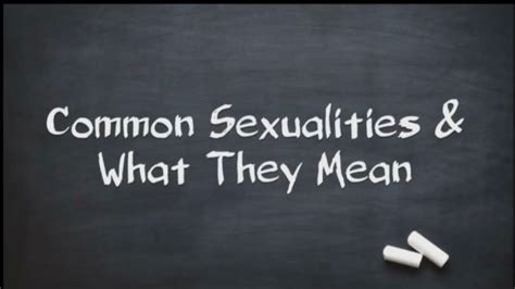 Common Sexualities And What They Mean Youtube
