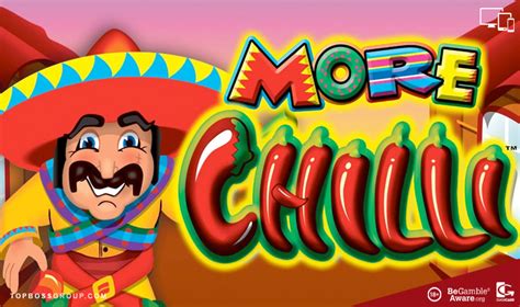 More Chilli Slot By Aristocrat Games Topboss Group 🎰