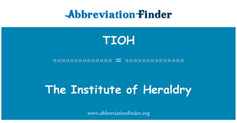 Tioh Definition The Institute Of Heraldry Abbreviation Finder