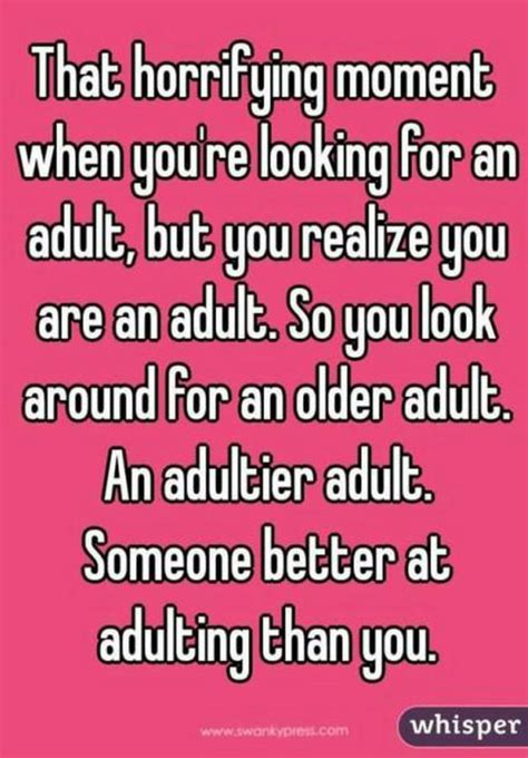 23 funny adult quotes you ll relate to if you think adulting isn t easy