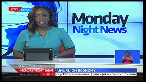 Monday Night News President Uhuru Kenyatta New Years Resolutions