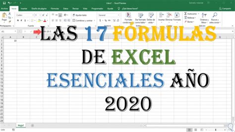 Las 17 Fórmulas De Excel Esenciales AÑo 2020 Youtube