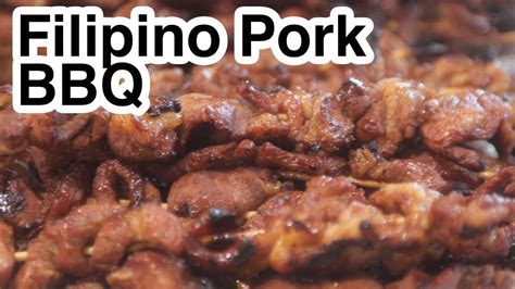 Pinoy Pork Barbeque YouTube