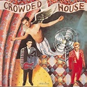 The First Pressing CD Collection: Crowded House - Crowded House
