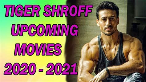 Below, we go through all the major upcoming movies we're most excited for. Upcoming movies of Tiger Shroff in 2020 and 2021 - YouTube