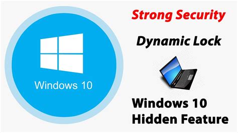 Strong Security How To Setup Dynamic Lock To Automatically Lock Your