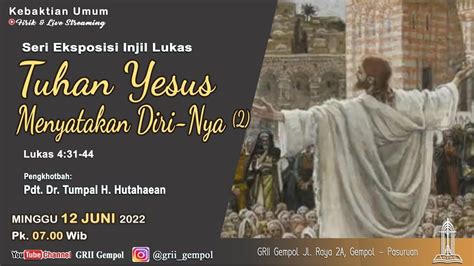 Pdt Tumpal H Hutahaean Tuhan Yesus Menyatakan Diri Nya Bag 2 Eksposisi Lukas 431 44