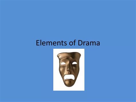 Ppt Elements Of Drama Powerpoint Presentation Free Download Id2118222