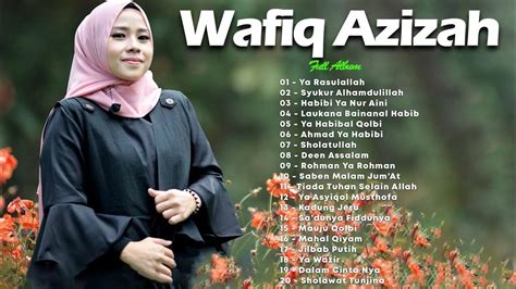 Full Album Wafiq Azizah Terbaru 2022 Lagu Sholawat Nabi Wafiq Azizah