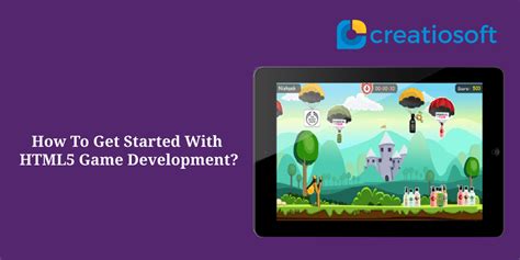 How To Get Started With An Html5 Game Development Creatiosoft