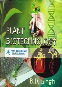 Plant Biotechnology By B D Singh Goodreads